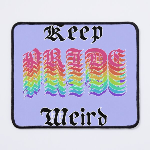 Item preview, Keep Pride Weird LGBT - Wicked Wilderness designed and sold by Wicked-Oddities.