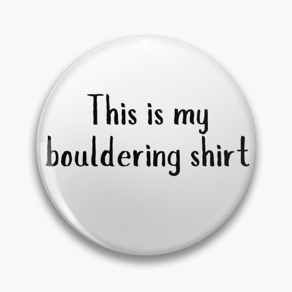 Item preview, This is my bouldering shirt designed and sold by NanuWear.