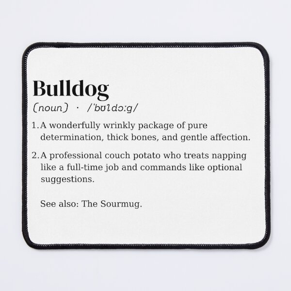 Item preview, Bulldog Dog Dictionary Definition designed and sold by ThreadPulseStudio.