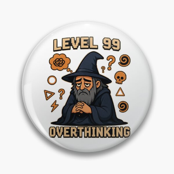 Item preview, Level 99 Overthinking designed and sold by ImprintEmporium.