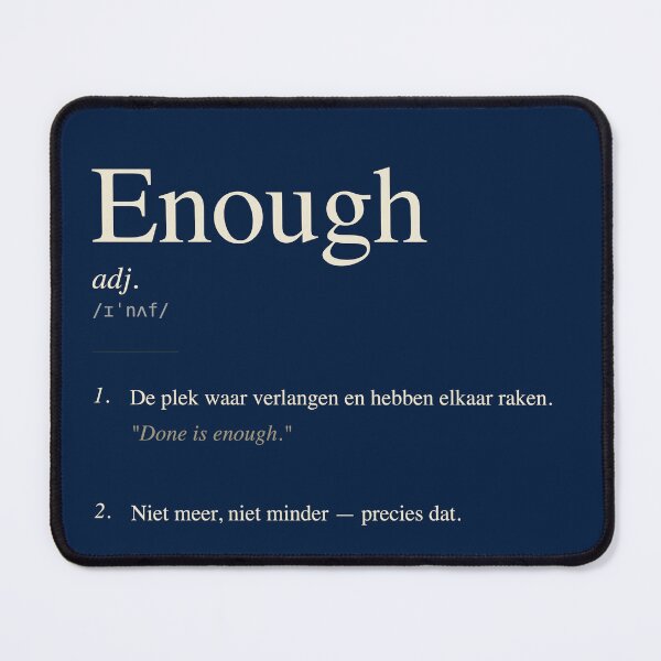 Item preview, Enough (adj.) — minimalist dictionary definition print designed and sold by BalancedCoNL.