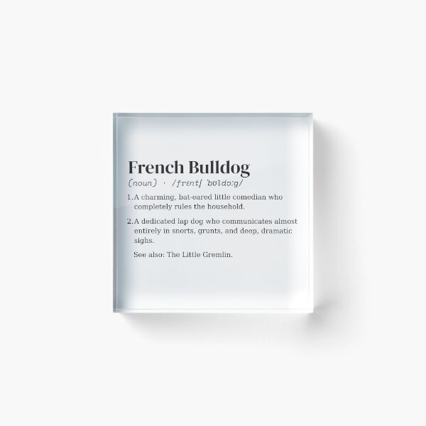 Item preview, French Bulldog Dog Dictionary Definition designed and sold by ThreadPulseStudio.