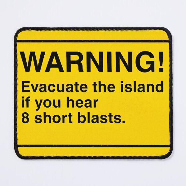 Item preview, WARNING! Evacuate the island if you hear 8 short blasts designed and sold by nbcryptid.