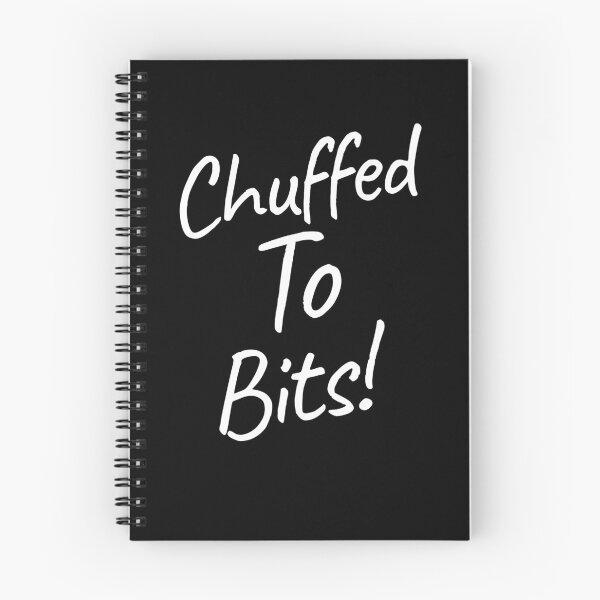 Item preview, Chuffed to Bits – Funny British Slang designed and sold by TalkTee Me.