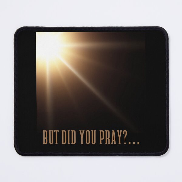 Item preview, But Did You Pray Faith designed and sold by super-think.