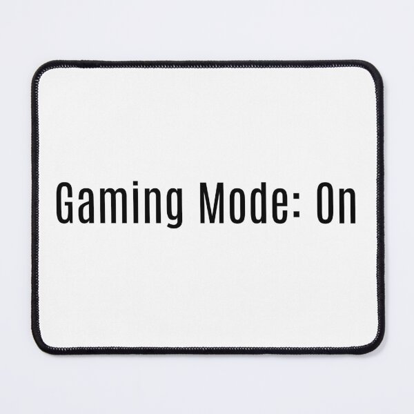 Item preview, Gaming Mode: On designed and sold by NanuWear.