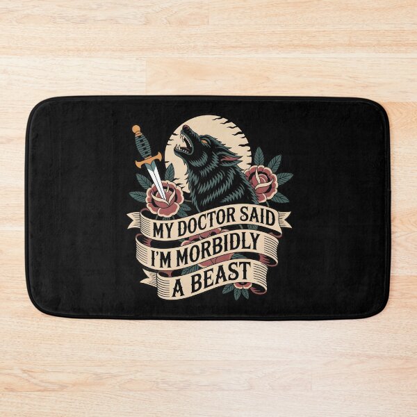 Item preview, My Doctor Said I'm Morbidly A Beast Alpha Wolf Meme Funny Saying designed and sold by Redgiant87x.