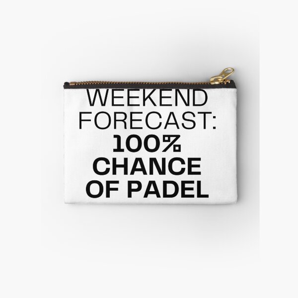 Item preview, Weekend forecast : 100% Padel  designed and sold by NanuWear.