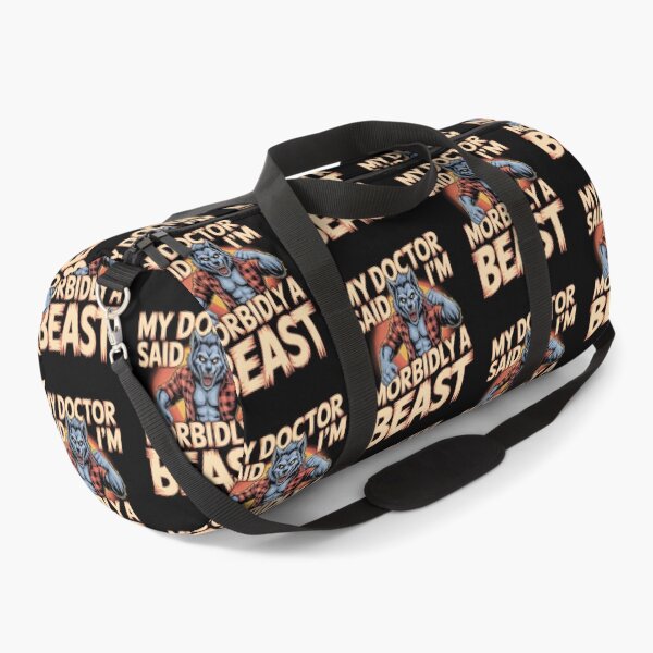 Item preview, My Doctor Said I'm Morbidly A Beast Funny Alpha Wolf Meme designed and sold by Redgiant87x.