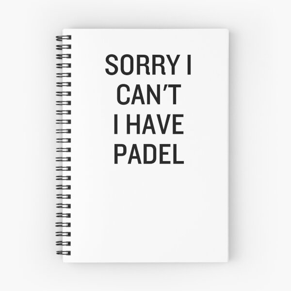 Item preview, Sorry I can't I have Padel designed and sold by NanuWear.