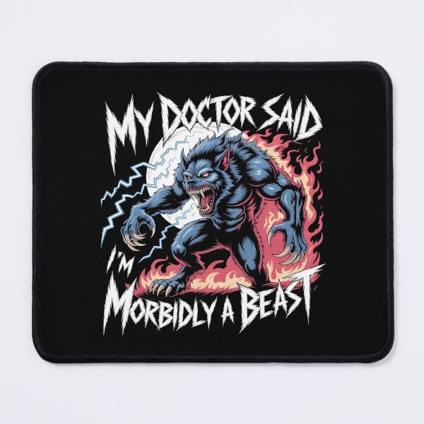 Item preview, My Doctor Said I'm Morbidly A Beast Funny Wolf Meme and Pun Humor designed and sold by Redgiant87x.