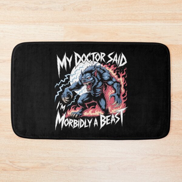 Item preview, My Doctor Said I'm Morbidly A Beast Funny Wolf Meme and Pun Humor designed and sold by Redgiant87x.