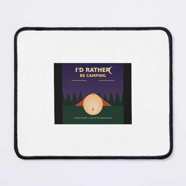 Item preview, I'd Rather Be Camping Outdoor Adventure Night Sky designed and sold by Reichcorp.