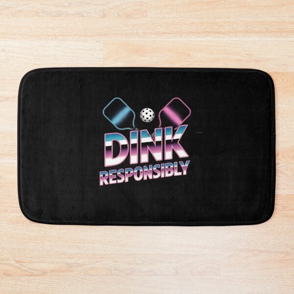 Item preview, Dink Responsibly Pickleball Funny Sports Design for Pickleball Players designed and sold by Redgiant87x.