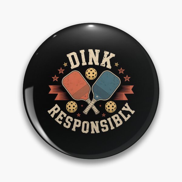 Item preview, Dink Responsibly Pickleball Fun Court Humor For Pickleball Enthusiasts designed and sold by Redgiant87x.