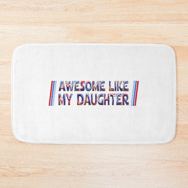 Item preview, Awesome Like My Daughter Shirt Gifts Funny Fathers Day designed and sold by gear-posters.
