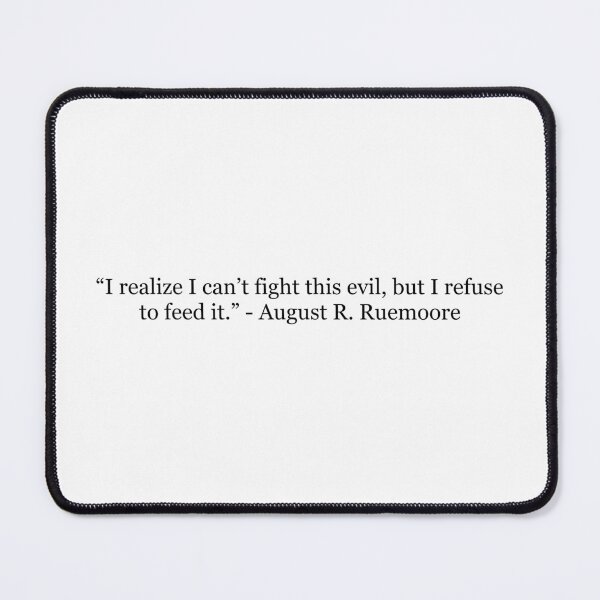Item preview, I Refuse to Feed It | Good and Evil Quote designed and sold by The Prose Atelier.