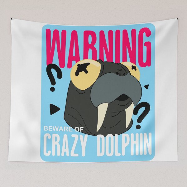 Item preview, Beware of Crazy Dolphin | Abnormal Pets MISPRINTED designed and sold by Crumbs with Friends.