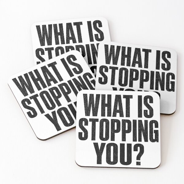 Item preview, What Is Stopping You? designed and sold by No-Excuses.
