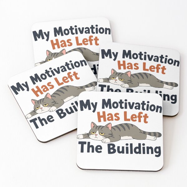 Item preview, My Motivation Has Left The Building Funny Cat designed and sold by PlushFutura.