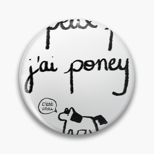 Artikelvorschau, Je peux pas, J'ai Poney entworfen und verkauft von Mushxx.