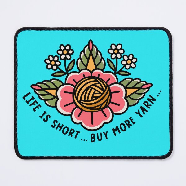 Item preview, Life is Short... Buy More Yarn... designed and sold by PinkSheepMerch.