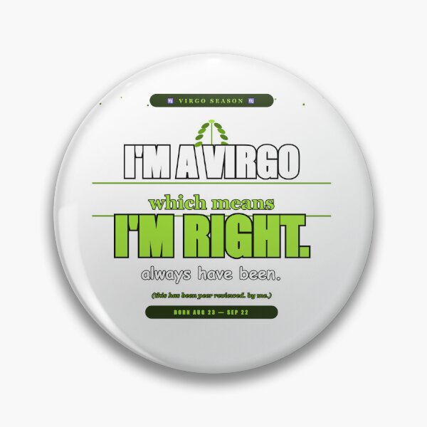 Item preview, I'm A Virgo Which Means I'm Right Funny Zodiac Gift designed and sold by Mega-Shopping.