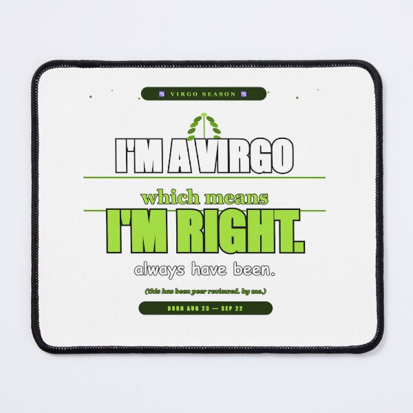 Item preview, I'm A Virgo Which Means I'm Right Funny Zodiac Gift designed and sold by Mega-Shopping.