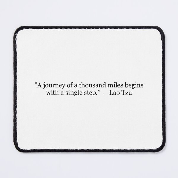 Item preview, A Journey of a Thousand Miles Begins With a Single Step | Lao Tzu Quote designed and sold by The Prose Atelier.