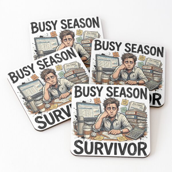 Item preview, Busy Season Survivor - Funny Accountant & Auditor Tax Humor designed and sold by LAYMAN2000.