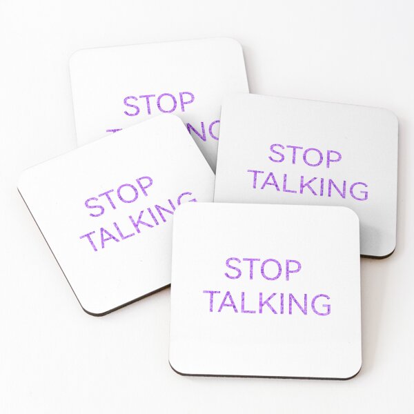Item preview, STOP TALKING  designed and sold by Kasia1987t.