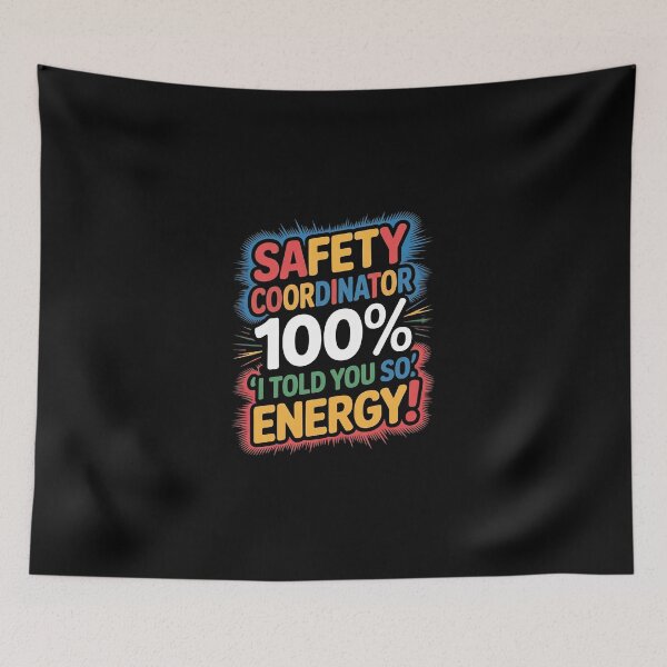 Item preview, SAFETY COORDINATOR. 100% 'I told you so' energy. designed and sold by InkRebelia.