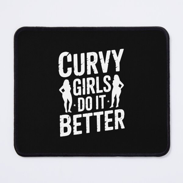 Item preview, Curvy Girls Do It Better designed and sold by theartfulaspie.