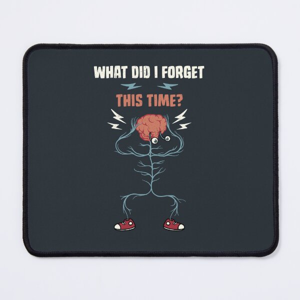Item preview, What Did I Forget This Time? designed and sold by Tobe Fonseca®.