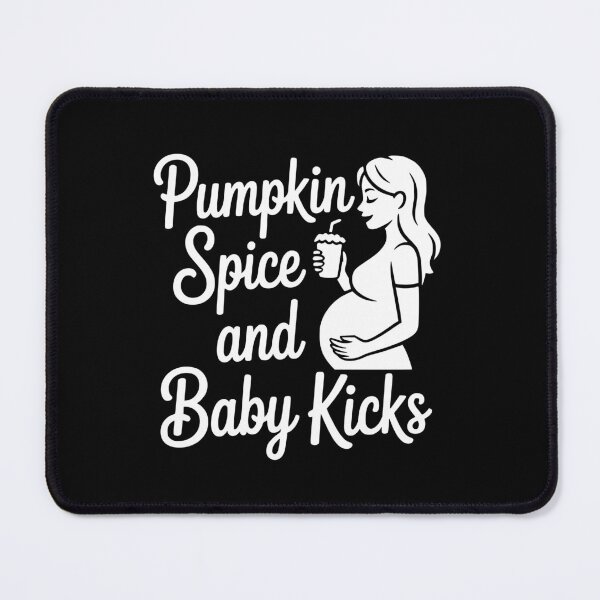 Item preview, Pumpkin Spice And Baby Kicks designed and sold by theartfulaspie.