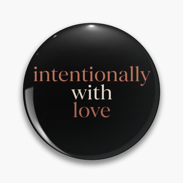 Item preview, Intentionally With Love Mindfulness designed and sold by DuckOddity.
