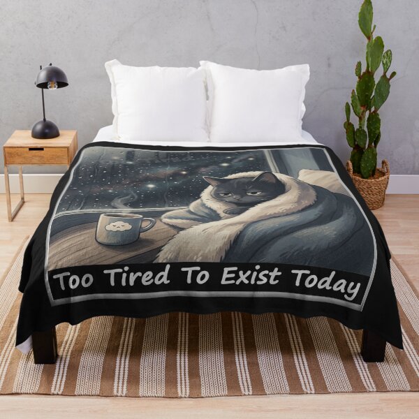 Item preview, Too Tired To Exist Today designed and sold by QuietNovaShop.