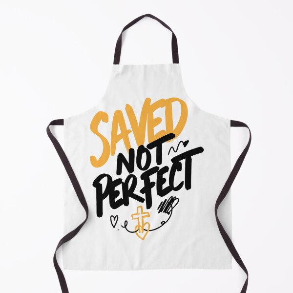 Item preview, Saved Not Perfect Christian Faith Art designed and sold by IslandTyped.