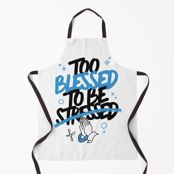 Item preview, Too Blessed To Be Stressed Christian Positive Art designed and sold by IslandTyped.