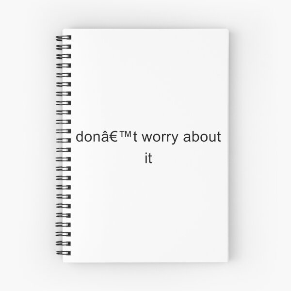 Item preview, Don’t Worry About It designed and sold by TrendHooper.