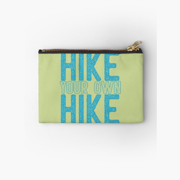 Item preview, Hike your own hike designed and sold by TinkyInkyFinky.