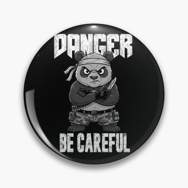 Item preview, Danger, Be Careful - Cute panda, Grunge design designed and sold by Eteriano.