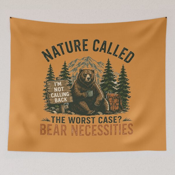 Item preview, Funny Bear Camping Sign Nature Called I'm Not Calling Back Wilderness Humor designed and sold by bosamji.
