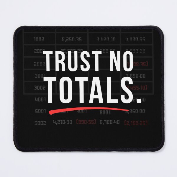 Item preview, Trust No Totals Accountant Humor Sticker & T-Shirt designed and sold by FCA SIR MERCH .