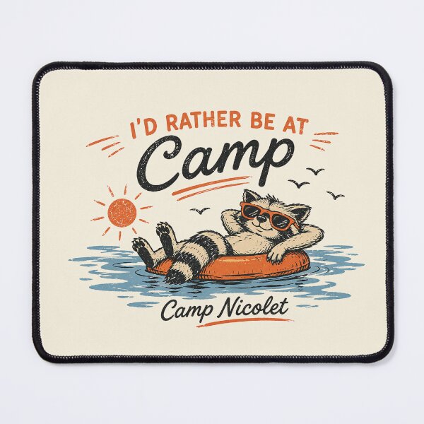 Item preview, I'd rather be at Camp designed and sold by CampNicolet.