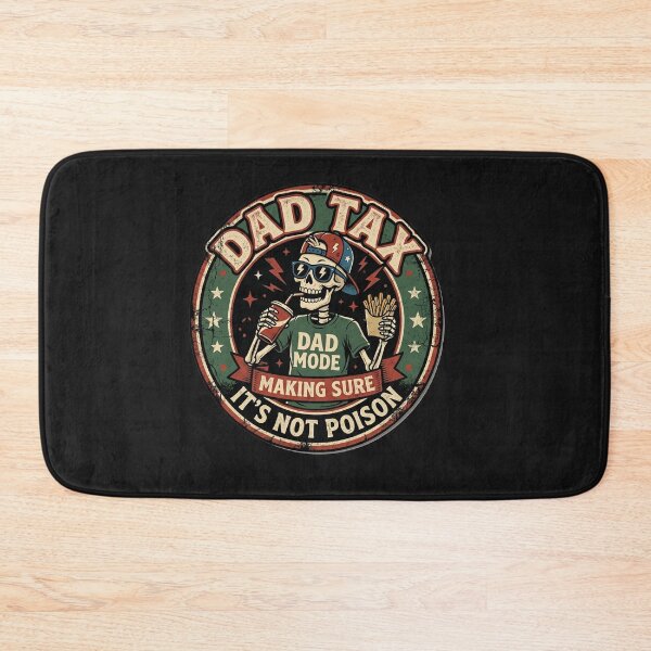 Item preview, Retro Skeleton Dad Tax Making Sure Its Not Poison Funny Dad Gift designed and sold by AdyKurniawan.