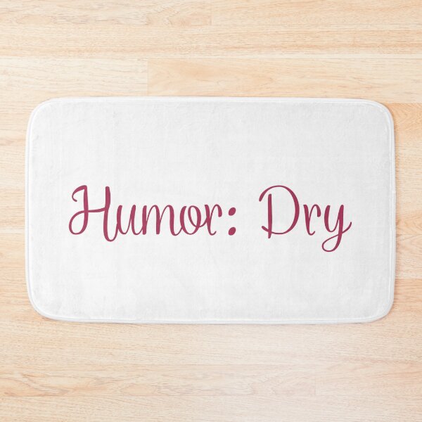 Item preview, Humor: Dry – Minimal Typography Statement  designed and sold by KleanGirlAesthetics.