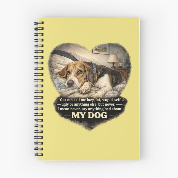 Item preview, Never say anything bad about my dog designed and sold by 2BrokeYoopers.