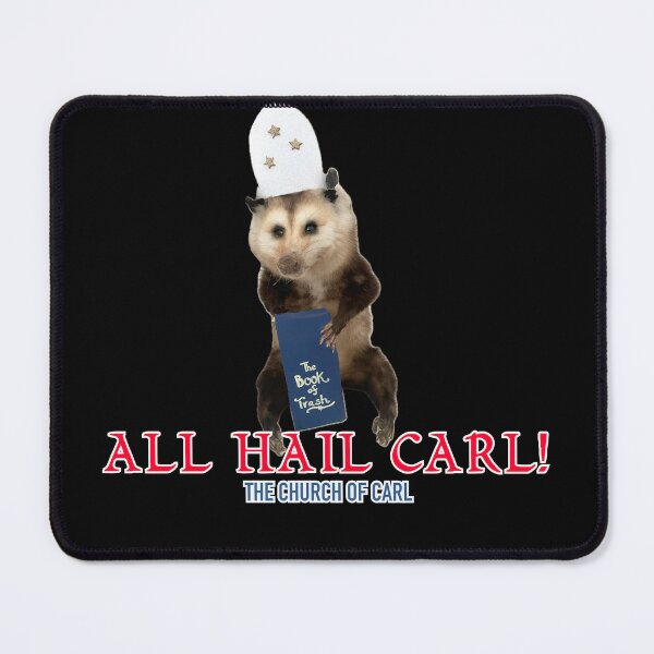 Item preview, All Hail Carl Opossum designed and sold by PonyPoison.