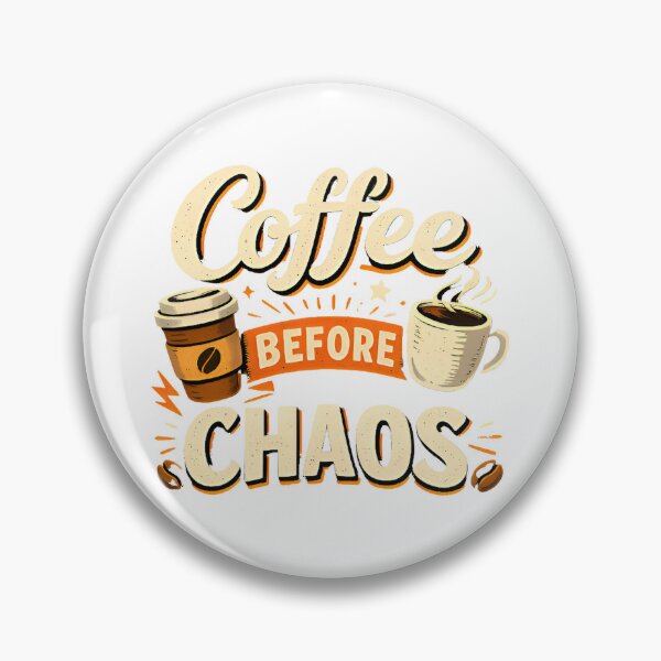 Item preview, Coffee Before Chaos Retro Vintage Coffee designed and sold by RYAN48011.